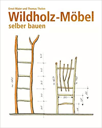 Wildholz-Möbel selber bauen